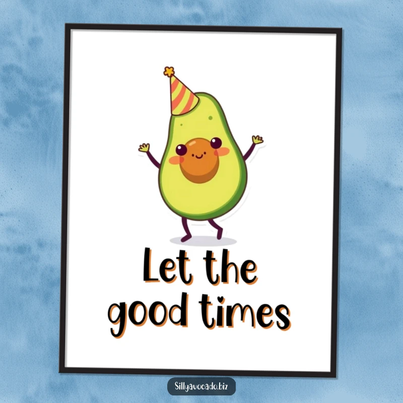 Funny poster showing an avocado character in a tiny party hat, engaged in a silly dance with pure delight.