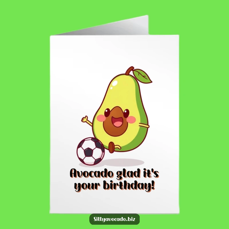 Free Printable Birthday Card: Funny Avocado Kicking Soccer Ball, Hilarious Downloadable Gift
