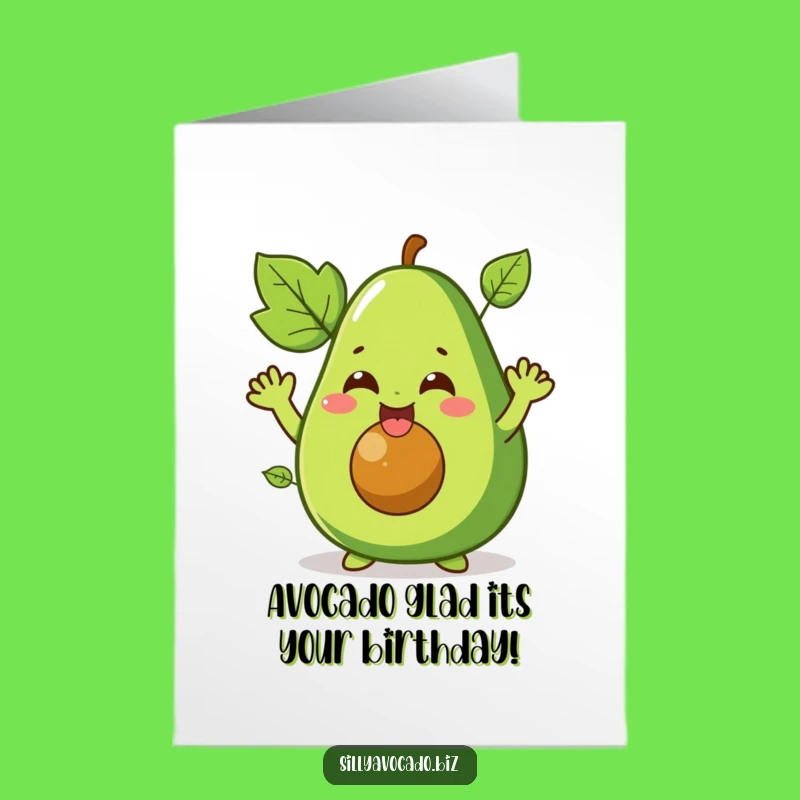 Free Printable Giggling Avocado Birthday Card: Funny Downloadable Gift for a Laugh!