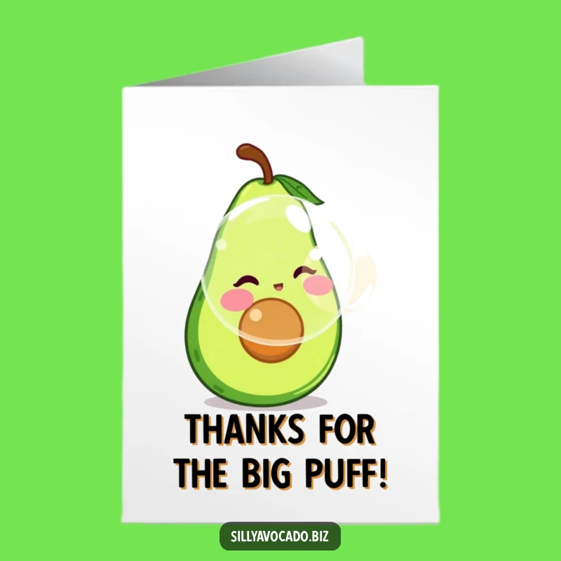 Free Printable Thank You Card: Bubble Blowing Avocado's Thanks, Hilarious Downloadable Gratitude Gift
