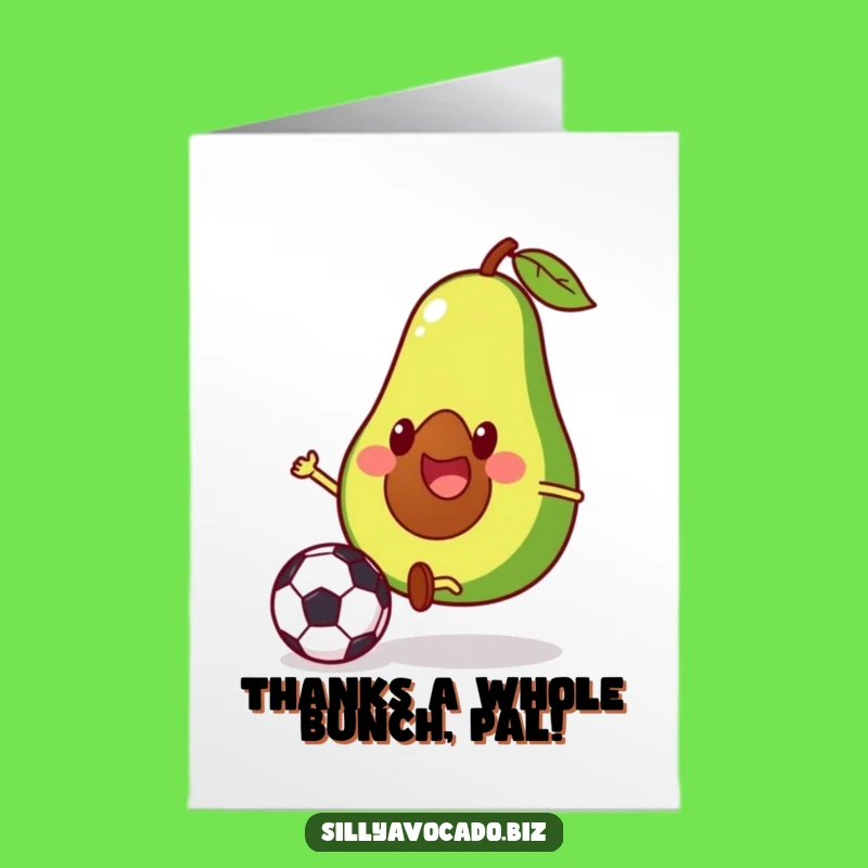 Free Printable Thank You Card: Funny Avocado Kicking Goal, Hilarious Downloadable Appreciation Gift